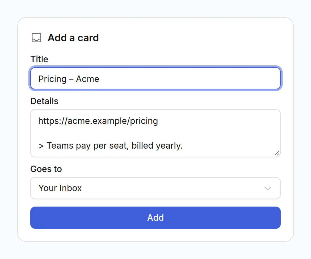The small window: the page's title, its address and the selected words, going to your Inbox