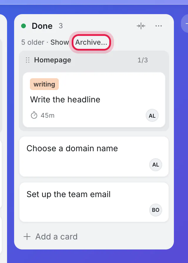 A Done list with "5 older", Show and Archive