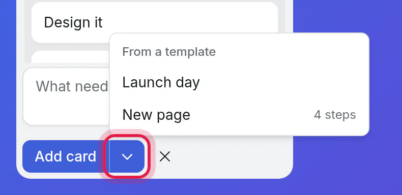 The arrow on Add card, with the board's templates